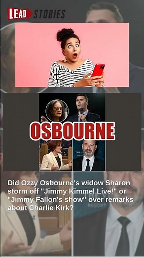 Fact Check: Sharon Osbourne Did NOT Storm Off Jimmy Kimmel Or Fallon Show Over Charlie Kirk Remarks