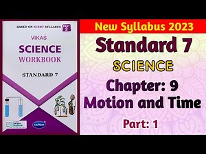Std-7 Science | Chapter: 9 Motion and Time | Part 1 | Vikas Workbook Solution | #newsyllabus