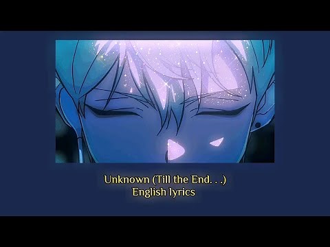 Unknown (Till the end) | (ENG lyrics) ALIEN STAGE | ROUND 2
