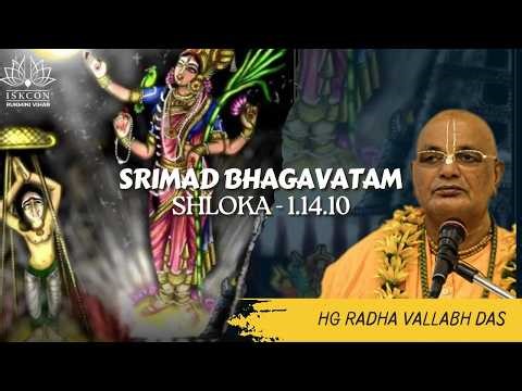 SB 01.14-10 ||| HG Radha Vallabha Das || Mar.18, 2026 || ISKCON Rukmini Vihar.