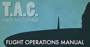 Table Air Combat: Flight Operations Manual