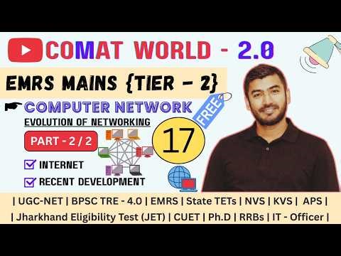 Computer Networks Part 2 | Evolution of Networking & Internet | EMRS Mains | Tier - 2 | COMATWORLD |
