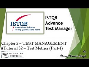 ISTQB Test Manager | 2.6 Defining and Using Test Metrics (Part-1) | ISTQB Tutorials