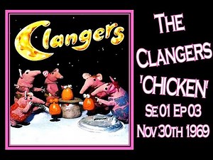The 'CLANGERS' Se01 Ep03 'Chicken' Nov 30th 1969 HD DVD rip of Oliver Postgate's classic 70s show