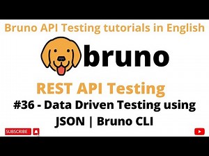 #36 | Data Driven Testing using JSON | Bruno API Client | REST API Testing tutorials 4 Beginners |