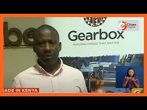 Made In Kenya: Gearbox Academy providing a hub for innovators