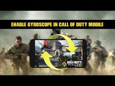 How to Enable Gyroscope Support on Call of Duty Mobile. (COD Mobile Gryo)