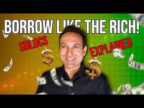 A Better Way to Borrow Money (SBLOCs Explained)