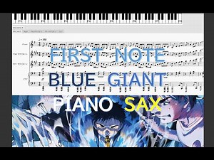 『FIRST NOTE』🎹 piano🎷sax 映画【BLUE GIANT】楽譜 Sheet Music