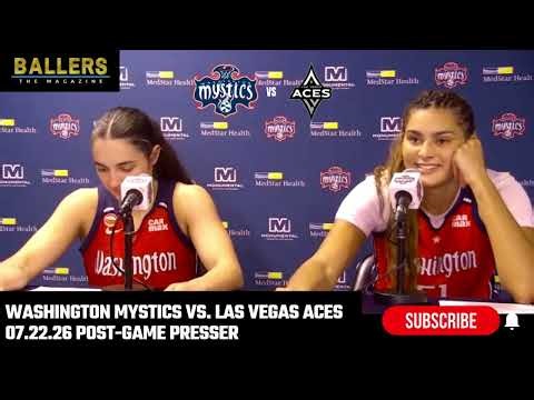 Lauren Betts & Georgia Amoore: Washington Mystics Postgame Presser vs. Las Vegas Aces | 07.22.26