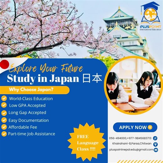 🌸 ADMISSION OPEN – JAPAN APRIL INTAKE 2026! 📚 Ready to Study in JAPAN? Now is the perfect time to apply for the April 2026 Intake – grab the chance to study at top colleges with a high COE (Certificate of Eligibility) approval rate! 🎯 Why Choose PLUS POINT International Education? ✨ High Visa Success Rate ✨ ZERO Cost Before COE ✨ Guaranteed COE Approval ✨ Gap-Friendly Process (Study gap accepted!) ✨ Pay Tuition After COE Approval ✨ Free Japanese Language Classes ✨ Affordable Tuition Fees & Li
