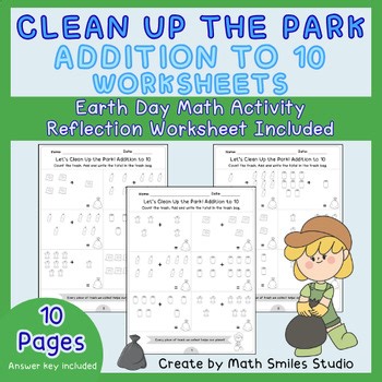 Clean Up the Park Addition to 10 Worksheets | Earth Day Math Activities for K