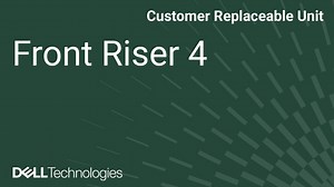 How to Replace Front Expansion Riser 4 in a PowerEdge R770