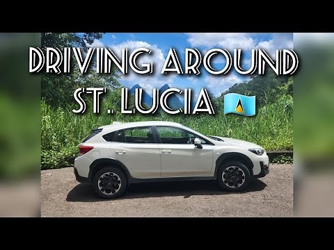 Driving in St. Lucia | Around the Island of St. Lucia | St. Lucia Roads