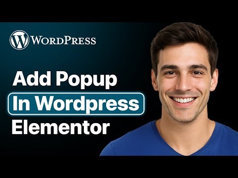 How To Add Popup In Wordpress Elementor - Quick 2025 Guide