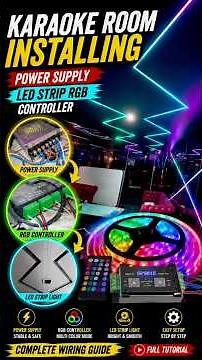 Karaoke Room LED Strip Installation | RGB Controller & Power Supply Wiring… 🔴🔵🟡