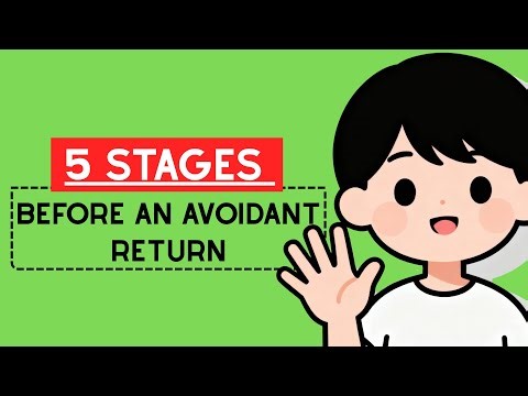 The 5 Stages an Avoidant Goes Through Before They Come Back