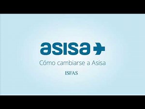 Cómo cambiarse a ASISA: Procedimiento ISFAS (2017)