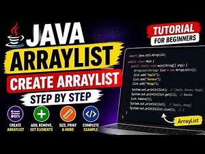 Java ArrayList Tutorial for Beginners | ArrayList in Java Step by Step | Java Collection Framework