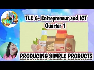 TLE 6- Quarter 1 ❤️ PRODUCING SIMPLE PRODUCTS❤️@DepEdTV