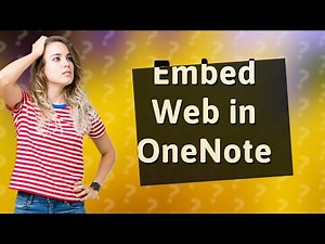 Can you embed a Web page in OneNote?