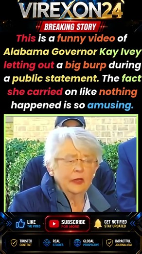 🤣 Kay Ivey's Burp Heard Round the Internet