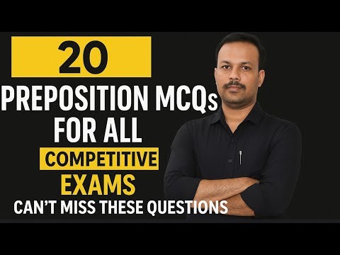20 Most Important Preposition MCQs for SSC, DSSSB, BPSC TRE, CUET, BSEB, CBSE, TGT and other Exams |