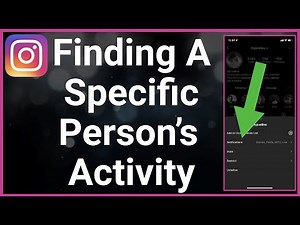 How To See A Specific Person's Instagram Activity