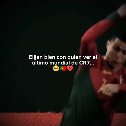 Elijan bien con quién ver el último mundial de Cristiano Ronaldo...🥺🇵🇹💔😭 #cristianoronaldo #mundial2026 #ultimo #portugal #viral