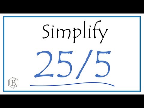 How to Simplify the Fraction 25/5