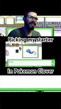 Picking my starter in Pokemon Clover