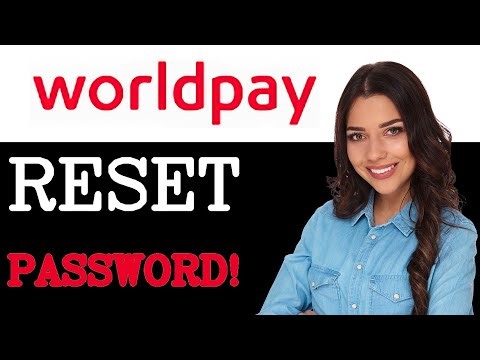 How To Troubleshoot WorldPay Password Reset (2025)