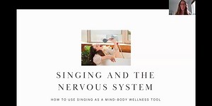 Singing and the Nervous System: Lesson 4