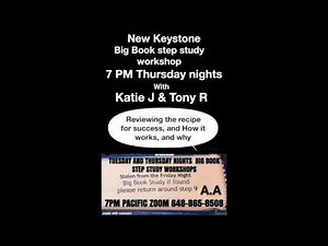 New Keystone Step Study Workshop on Reviewing the recipe for success How It Works & why with Tony R