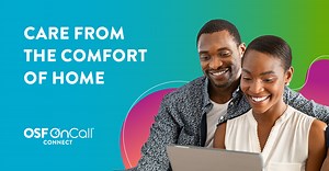 OSF | Care From the Comfort of Home