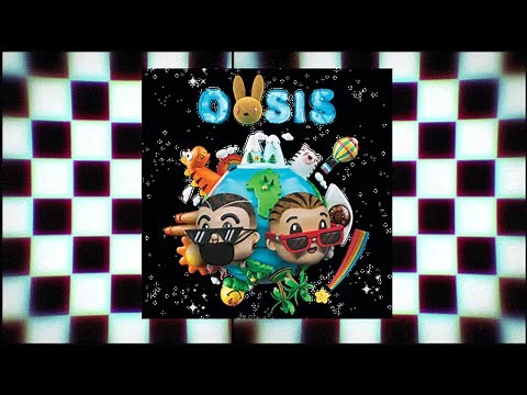 Oasis [Álbum Completo] ; Bad Bunny, J Balvin