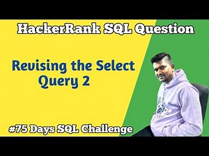 Revising the Select Query 2 | Select All | HackerRank SQL Questions