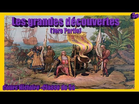 Les Grandes découvertes / Cours Histoire 5e (1ere Partie).