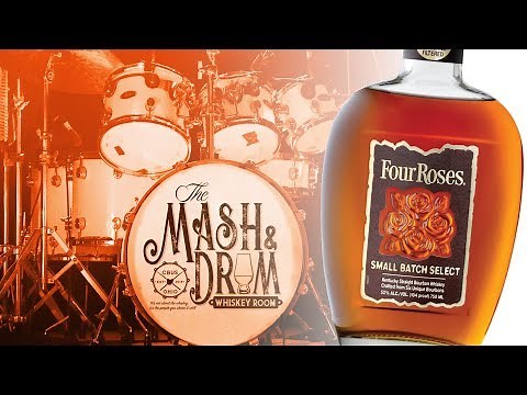 Four Roses Small Batch Select Bourbon : The Mash & Drum EP63