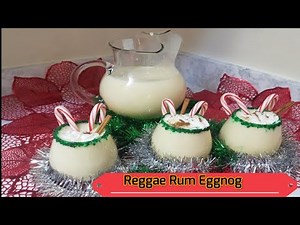 How to make homemade Reggae Rum Eggnog|| With lots of rum!!