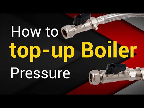How to Top Up Boiler Pressure with External Filling Loop