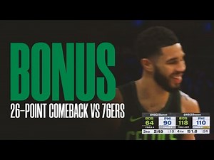 Boston Celtics 26-point comeback vs Philadelphia 76ers (February 2nd, 2025)