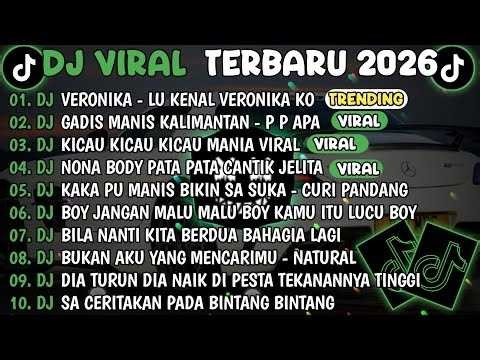 DJ TIKTOK TERBARU 2026🎵DJ VERONIKA - LU KENAL VERONIKA KO REMIX🎵DJ GADIS MANIS KALIMANTAN VIRAL 2026