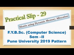 F.Y.B.Sc.(Computer Science) Sem-II Practical slips-29 solution Adv. C Programming 2019 pattern. Pune