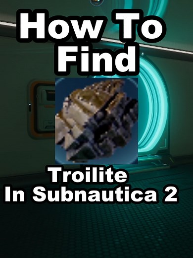 Find Troilite Fast in Subnautica 2: Step-by-Step Guide