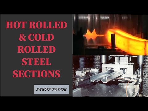 DIFFERENCE BETWEEN HOT ROLLED & COLD ROLLED SECTIONS | STEEL | CIVIL ENGINEERING