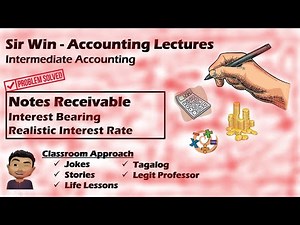 Lecture 04: Interest Bearing Notes Receivable. Receivable Accounting. [Intermediate Accounting]