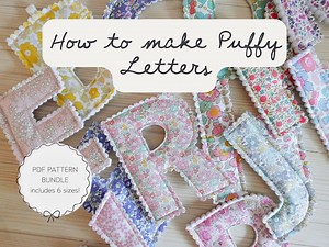 How to Make Puffy Fabric Letters - Instant Download Tutorial and Templates With Projects - Etsy