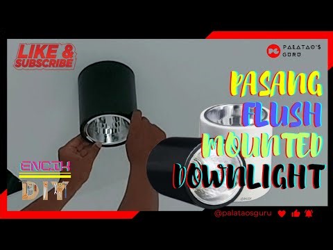 Encik DIY | Pasang Flush Surface Mounted Downlight (Day 13) #diy