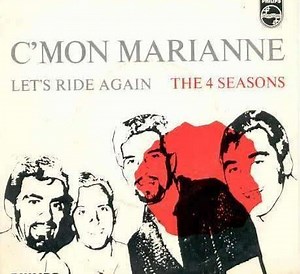 The 4 Seasons - C'mon Marianne | Top 40